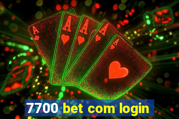 7700 bet com login